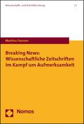 Breaking News: Wissenschaftliche Zeitschriften im 