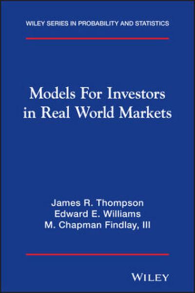 Models for Investors in Real World Markets