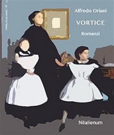 Vortice e altri romanzi