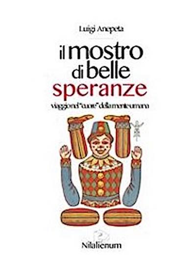 Il mostro di belle speranze