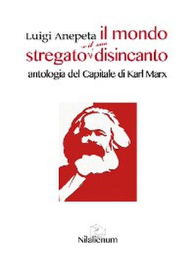 Il mondo stregato e il suo disincanto