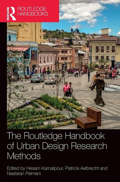 The Routledge Handbook of Urban Design Research Methods