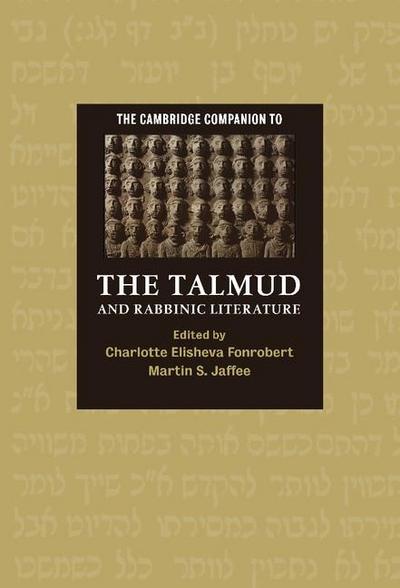 The Cambridge Companion to the Talmud and Rabbinic             Literature