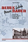 Neues Leben, Neues Bauen