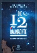 Die 12 Raunächte - ein Märchen