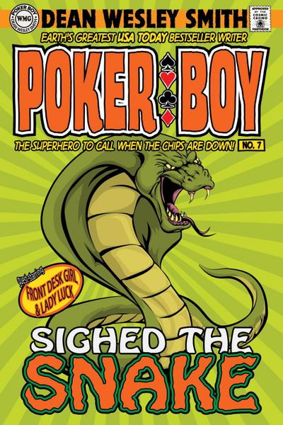 Sighed the Snake (Poker Boy, #7)