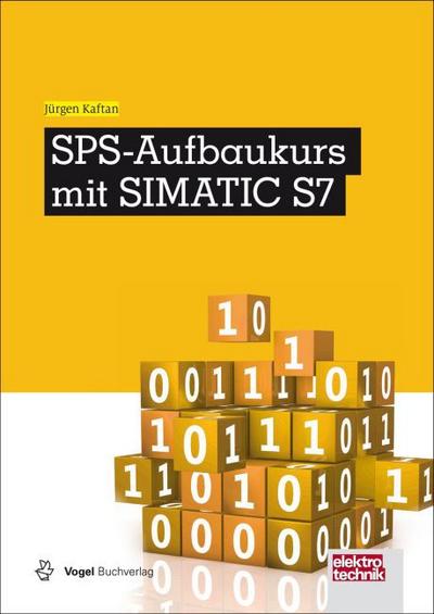 SPS-Aufbaukurs mit SIMATIC S7 (elektrotechnik)