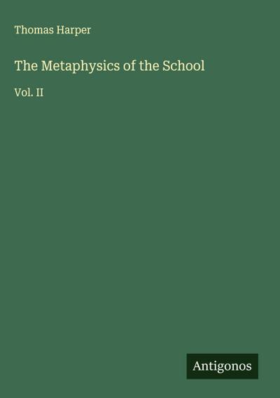 The Metaphysics of the School