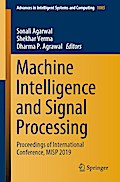 Machine Intelligence and Signal Processing