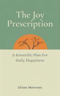 The Joy Prescription
