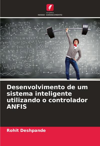 Desenvolvimento de um sistema inteligente utilizando o controlador ANFIS
