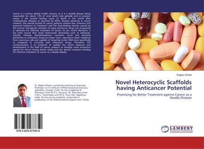 Novel Heterocyclic Scaffolds having Anticancer Potential