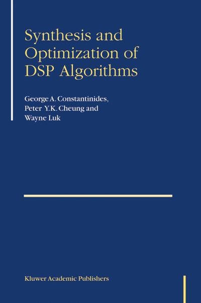 Synthesis and Optimization of DSP Algorithms