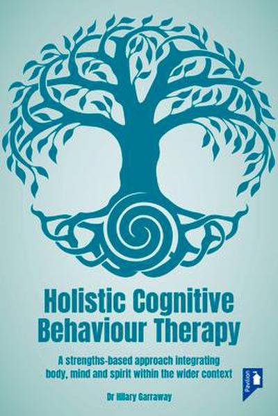 Holistic Cognitive Behaviour Therapy