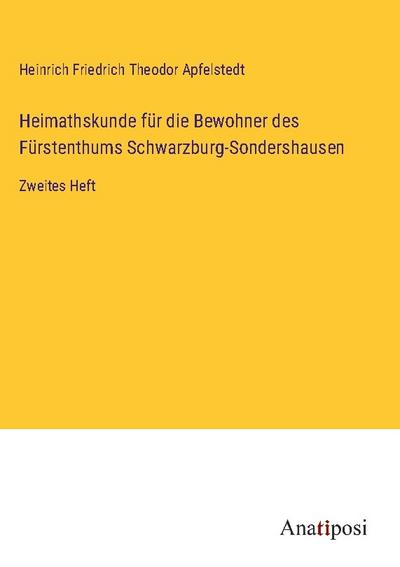 Heimathskunde für die Bewohner des Fürstenthums Schwarzburg-Sondershausen