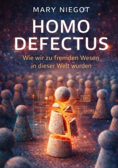 Homo defectus