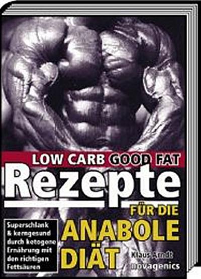 Rezepte für die anabole Diät