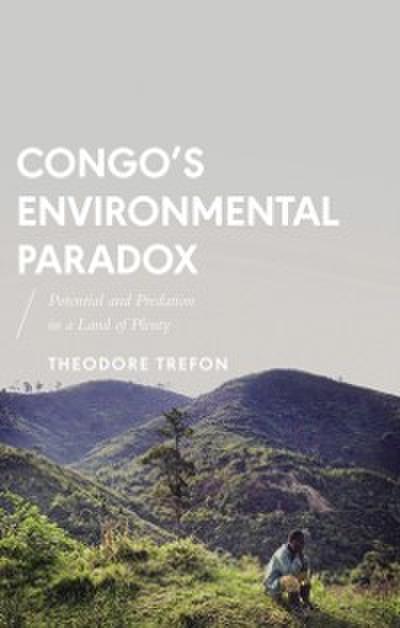 Congo’s Environmental Paradox