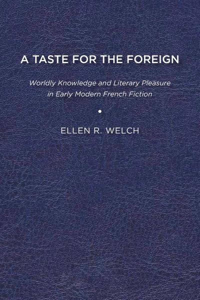 A Taste for the Foreign