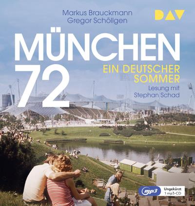 München 72. Ein deutscher Sommer, 2 Audio-CD, 2 MP3