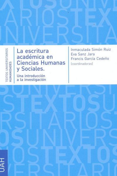 La escritura académica en ciencias humanas y sociales : una introducción a la investigación