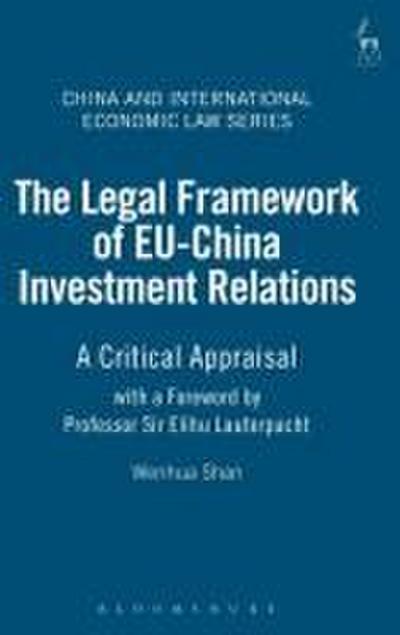 Legal Framework of Eu-China Investment Relations