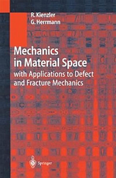 Mechanics in Material Space