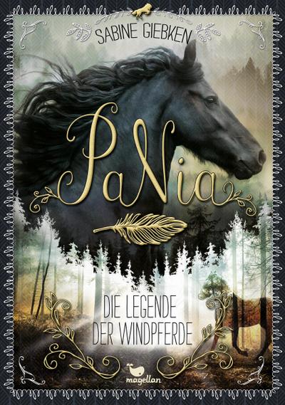 PaNia - Die Legende der Windpferde - Band 1