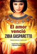 El Amor Venció (Zibia Gasparetto & Lucius)