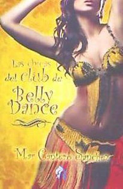 Cantero Sánchez, M: Chicas del club Bally Dance