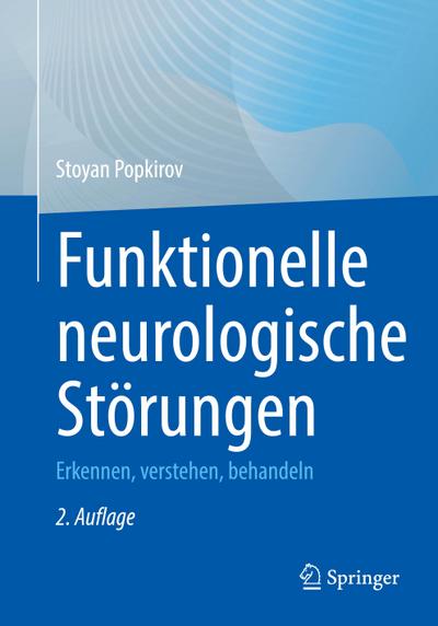 Funktionelle neurologische Störungen