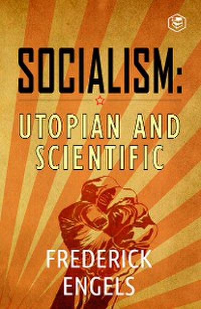 Socialism: Utopian and Scientific