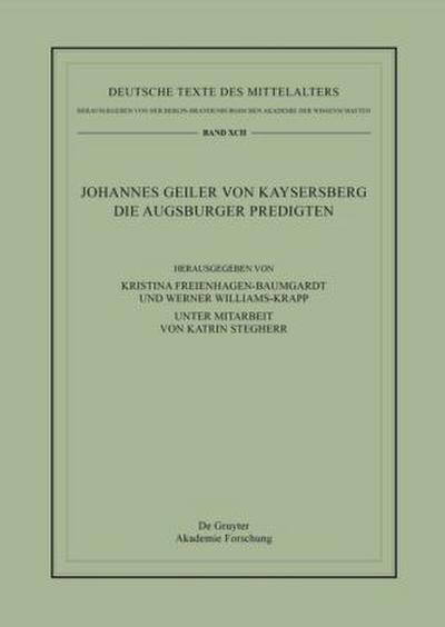 Johannes Geiler von Kaysersberg, Die Augsburger Predigten
