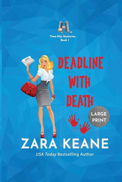 Deadline with Death (Time-Slip Mysteries, Book 1)