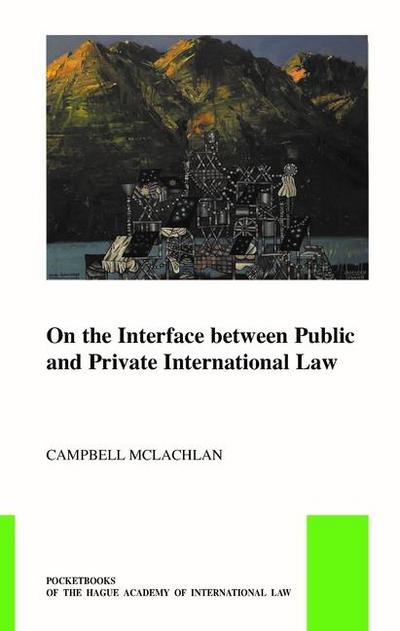 On the Interface Between Public and Private International Law