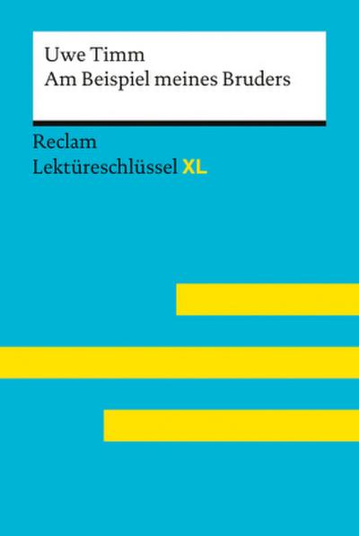 Am Beispiel meines Bruders von Uwe Timm