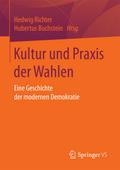 Kultur und Praxis der Wahlen