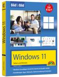 Windows 11 Bild für Bild erklärt - das neue Windows 11. Ideal für Einsteiger geeignet
