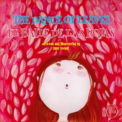 THE DANCE OF LEAVES - EL BAILE DE LAS HOJAS