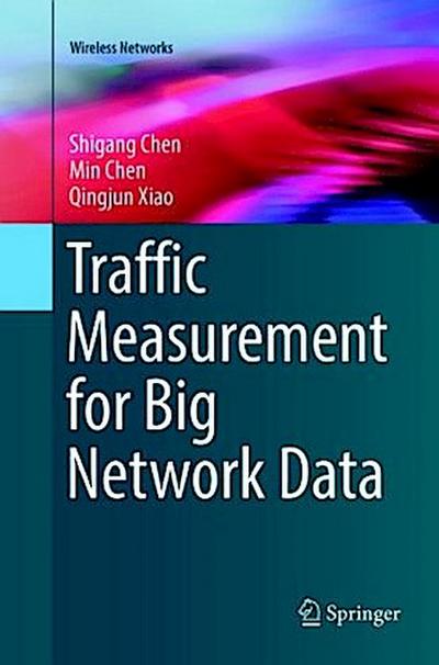 Traffic Measurement for Big Network Data
