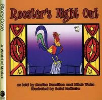 Rooster’s Night Out