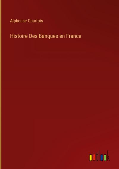 Histoire Des Banques en France