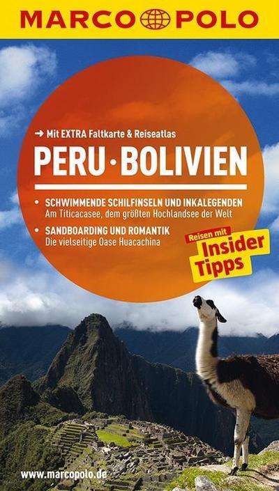 MARCO POLO Reiseführer Peru, Bolivien: Reisen mit Insider-Tipps. Mit EXTRA Faltkarte & Reiseatlas