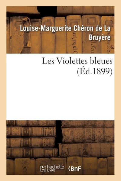 Les Violettes Bleues