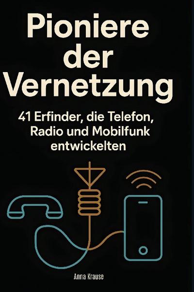 Pioniere der Vernetzung