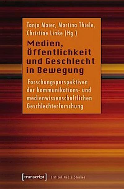 Medien, Öffentlichkeit und Geschlecht in Bewegung