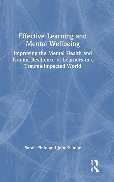 Effective Learning and Mental Wellbeing