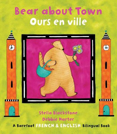 Bear about Town (Bilingual French & English)
