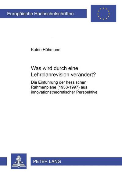 Was wird durch eine Lehrplanrevision verändert?