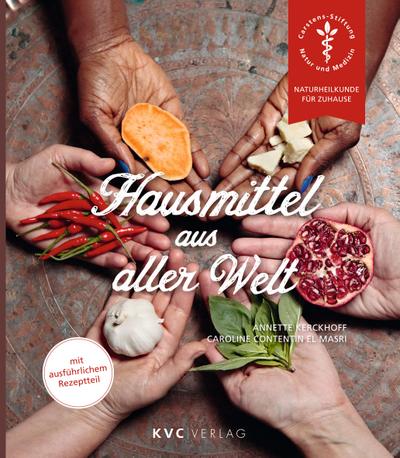 Hausmittel aus aller Welt